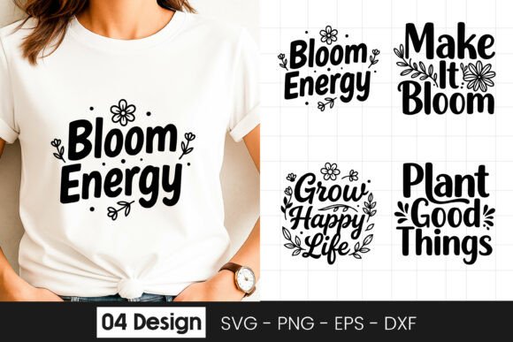 Bloom Energy Inspirational Floral SVG for Graphic Designers