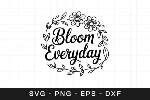 Bloom Everyday Floral SVG for Crafts and Graphics
