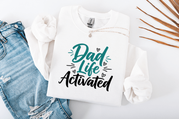 Dad Life Activated Graphics for Crafts
