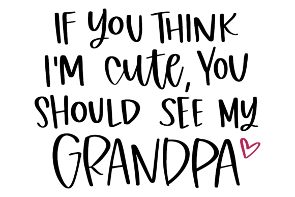 Grandpa Quote Father s Day Graphics for Crafts