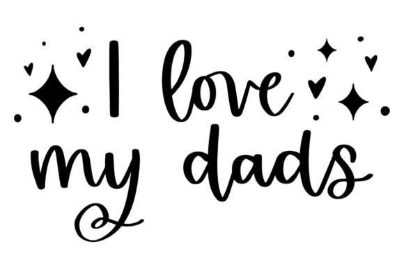 I Love My Dads Pride SVG