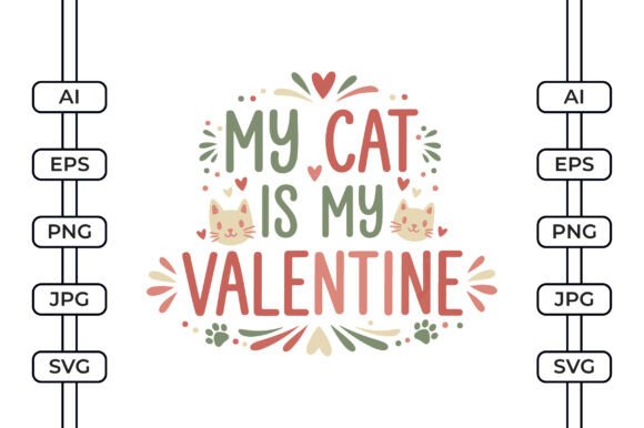 My Cat is My Valentine Boho SVG for Crafts and Graphics