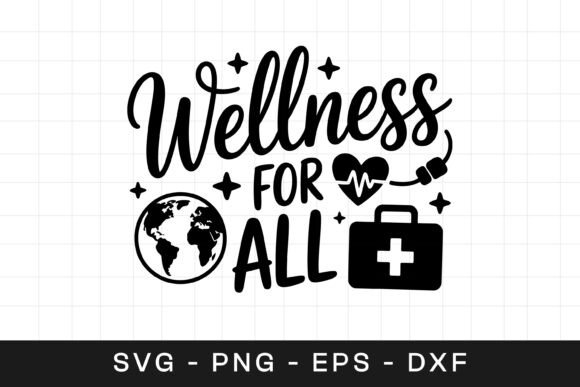 Wellness For All Health Graphics for Crafts and Blogs